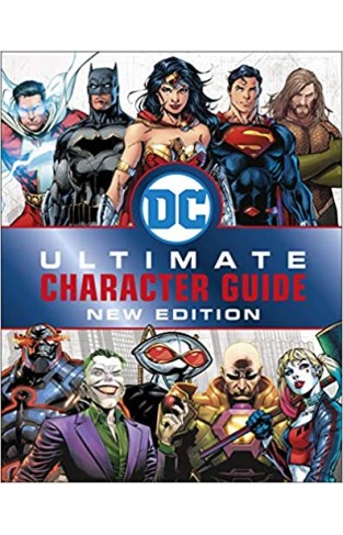 DC Comics Ultimate Character Guide New Edition - (HB)